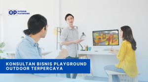 Konsultan Bisnis Playground Outdoor Terpercaya di Indonesia.png