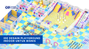 Ide Desain Playground Indoor untuk Bisnis