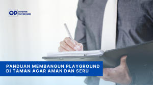 Panduan Membangun Playground di Taman Agar Aman dan Seru