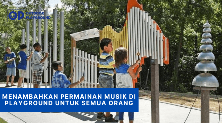 Menambahkan Permainan Musik di Playground untuk Semua Orang