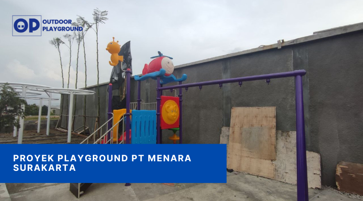 Proyek Playground PT Menara Surakarta