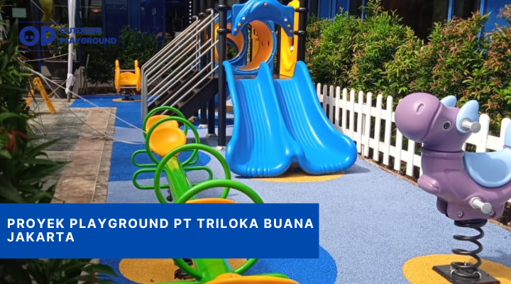 Proyek Playground PT Triloka Buana Jakarta