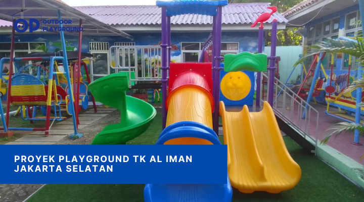 Proyek Playground Tk Al Iman Jakarta Selatan