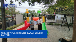 Proyek Playground Bapak Wilson Banten