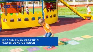 Ide Permainan Kreatif di Playground Outdoor yang Anak Suka