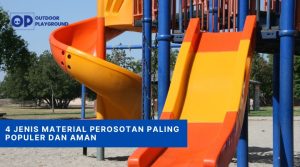 Jenis Material Perosotan Paling Populer dan Aman