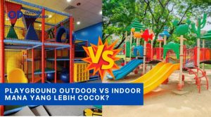 Playground Outdoor vs Indoor