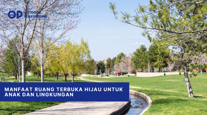 Contoh Ruang Terbuka Hijau untuk Perkotaan