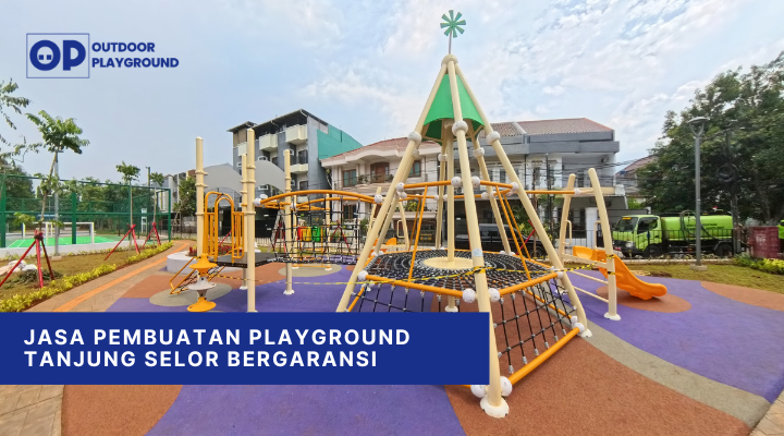 Jasa Pembuatan Playground Tanjung Selor Bergaransi