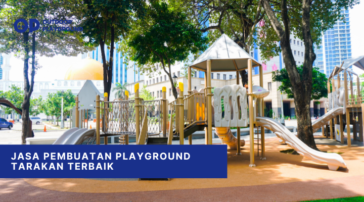 Jasa Pembuatan Playground Tarakan Terbaik