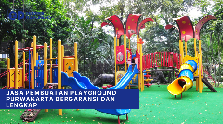 Jasa Pembuatan Playground Purwakarta Bergaransi dan Lengkap