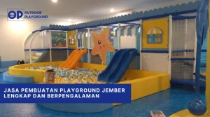 Jasa Pembuatan Playground Jember Lengkap dan Berpengalaman